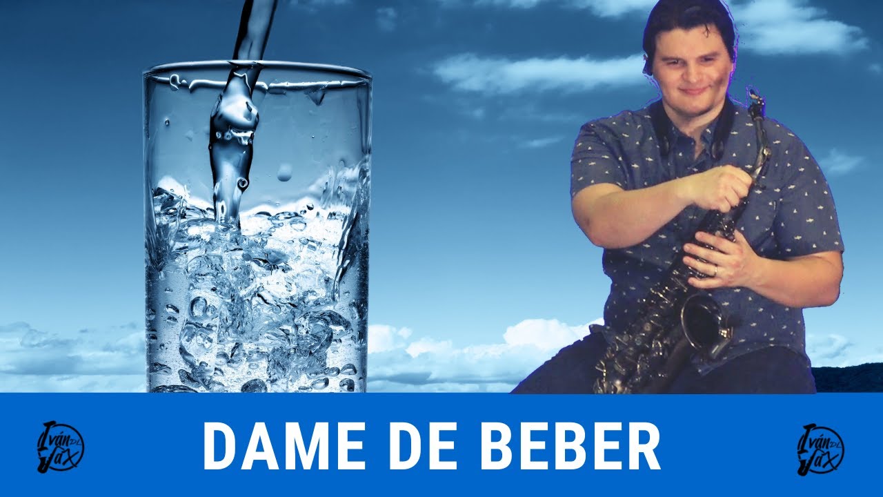 Dame de Beber | Ivan De Leon Sax #115