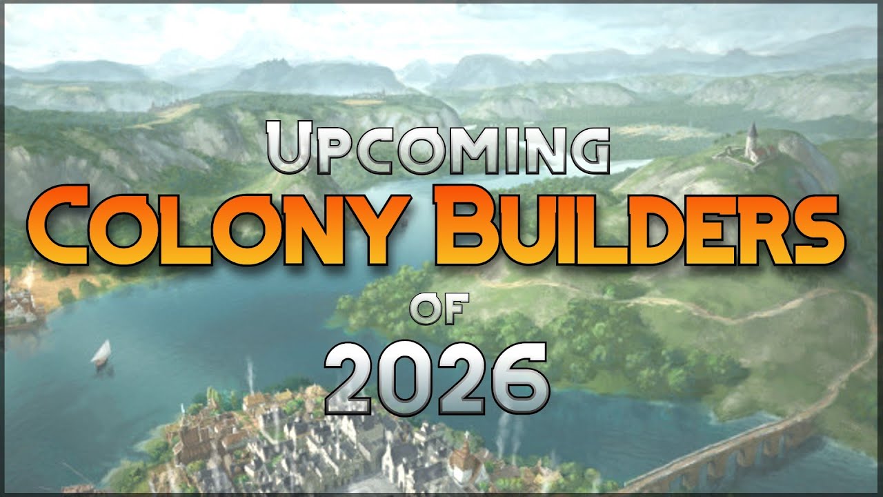 Upcoming City & Colony Builders for 2026