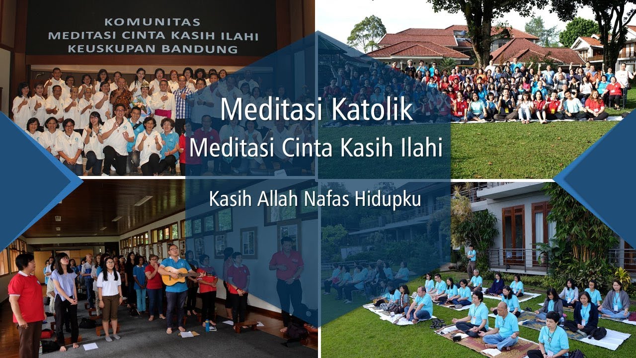 Meditasi Katolik - Praktek Meditasi Cinta Kasih Ilahi - Tema  Penyerahan Diri