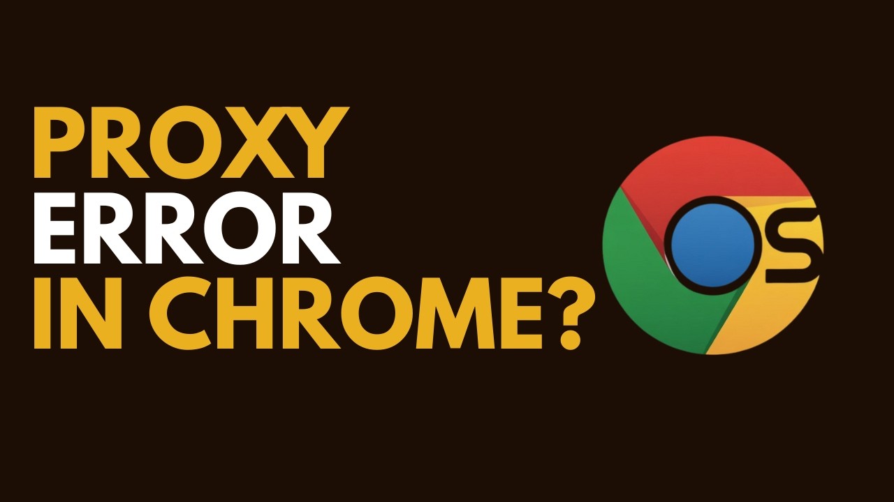 How to Clear Bad Proxy in Google Chrome (Fix Proxy Error Fast)