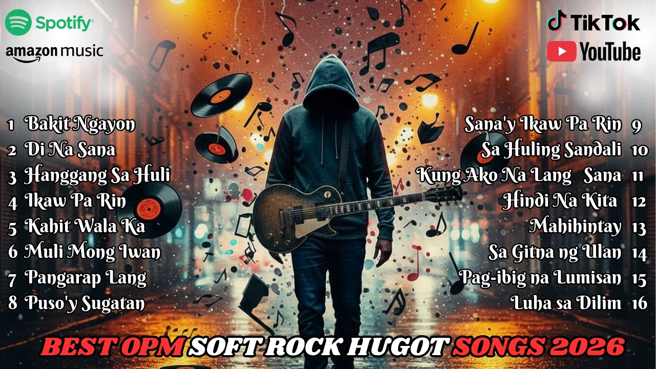 Emotional OPM Soft Rock Songs – Tagalog Love Ballads for Broken and Lonely Hearts