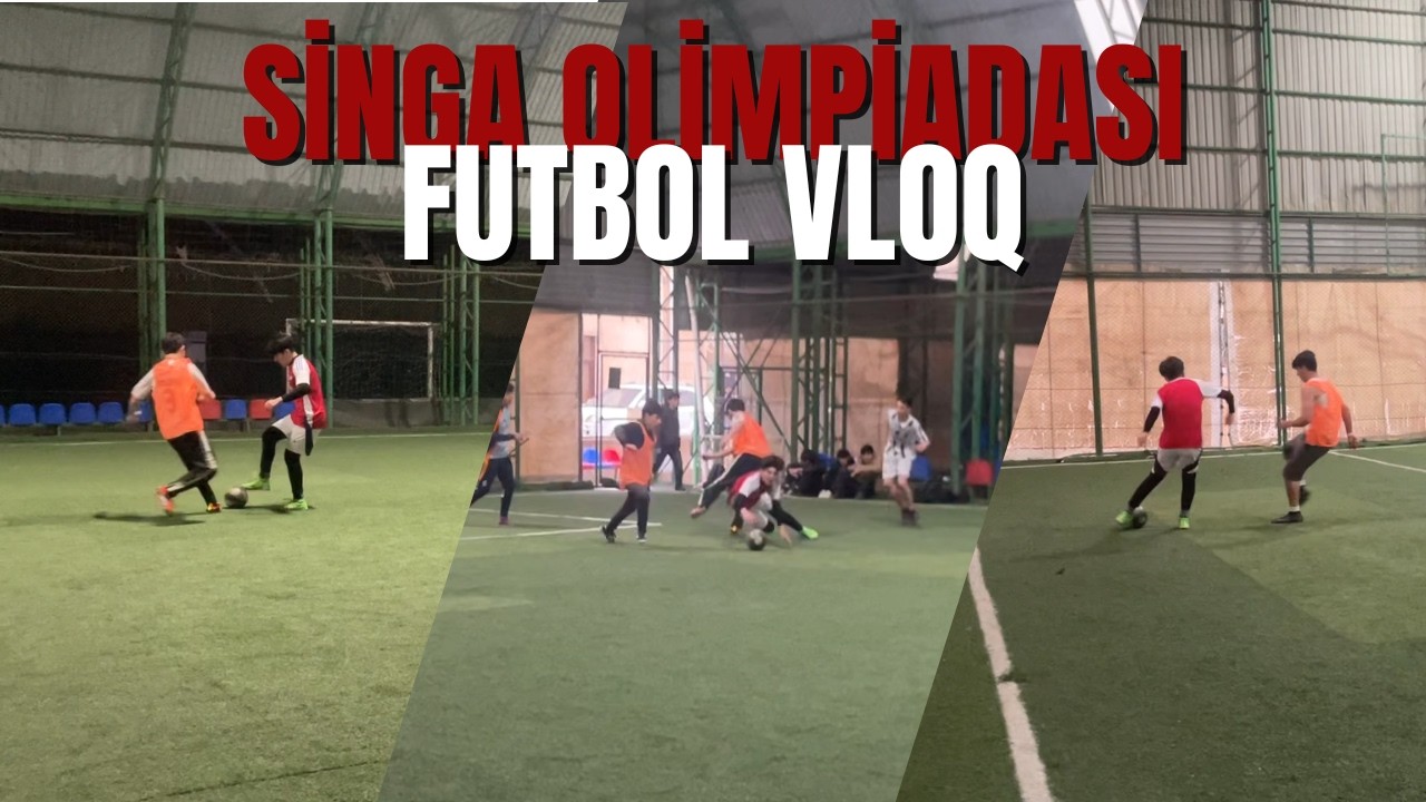 Singa olimpiadası (heç nə bilmədən getmək) // Futbol vloq - uzun zamandan sonra