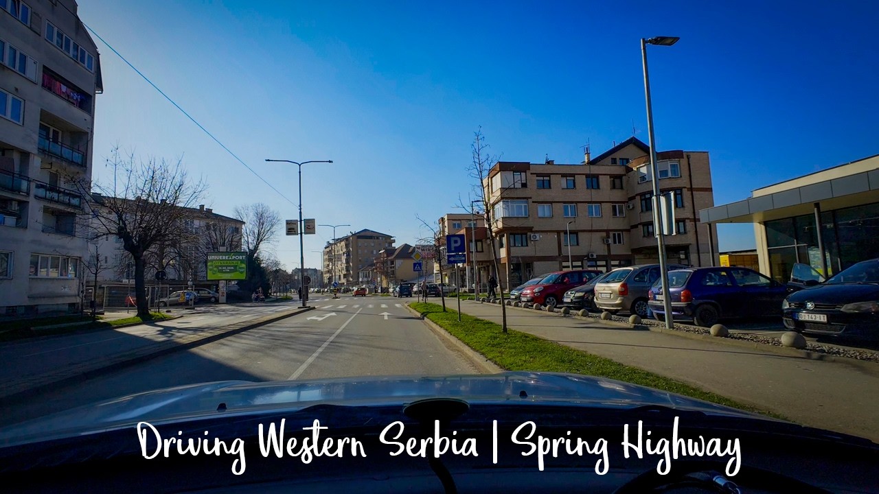 Driving Through Western Serbia | Highway & Town | Early Spring