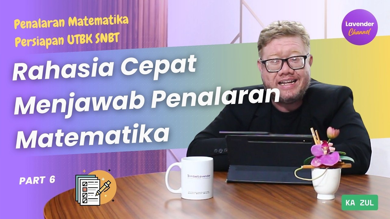 Penalaran Matematika SNBT 2026 : Cara Cepat Menyelesaikan Soal | Part 6