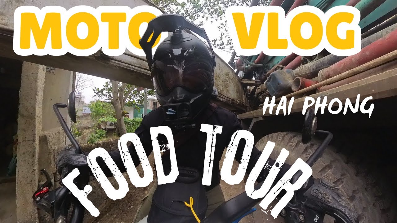 Motovlog Bắc Giang - Hải Phòng: Chạy sướng, ăn ngon. Food tour Hải Phòng ngày mưa