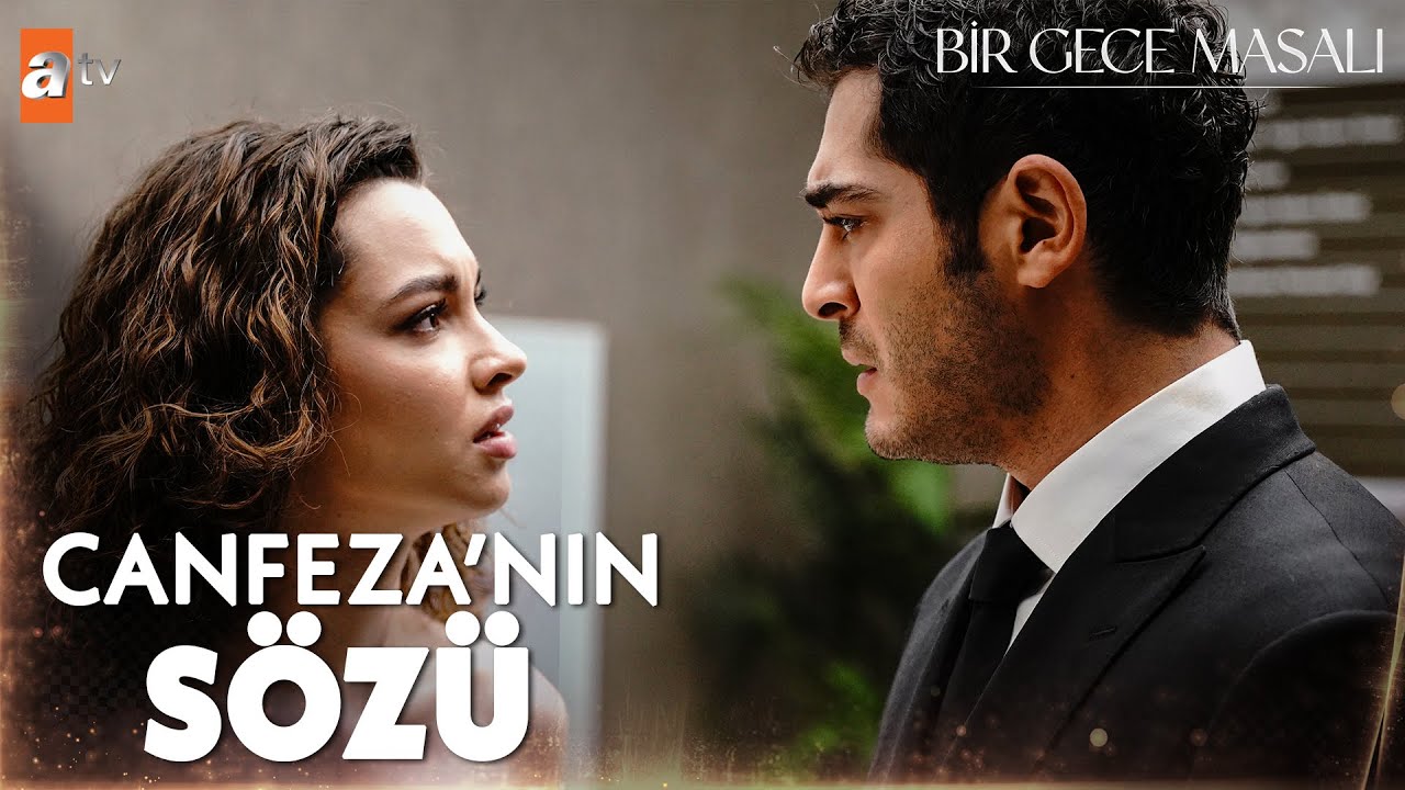 “Ben bir söz veriyorsam tutarım!'' - Bir Gece Masalı 3. Bölüm