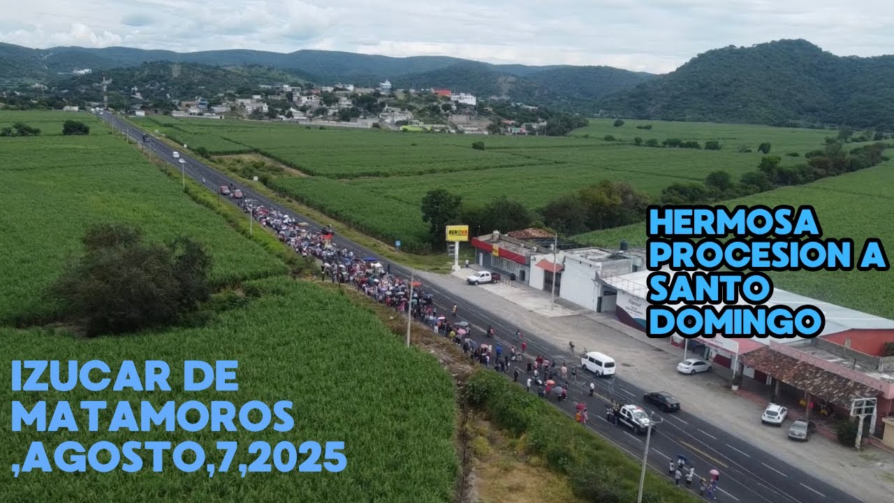hermosa procesion rumbo al ex convento Santo Domingo id matamoros,7,08, 2025
