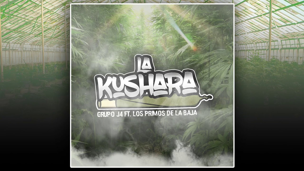 &ldquo;La Kushara&rdquo; - Grupo J4 Ft. Los Primos de la Baja (Audio)