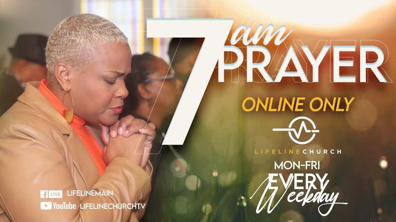 7am Prayer | Jan 6th @ 7am