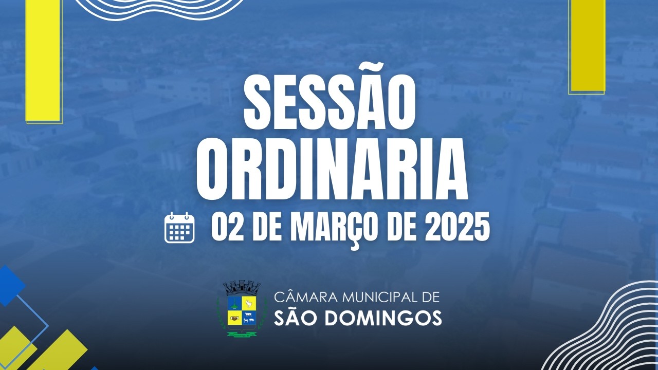 Sessão Ordinária da Câmara de Vereadores de São Domingos - BA (02/03/2026)