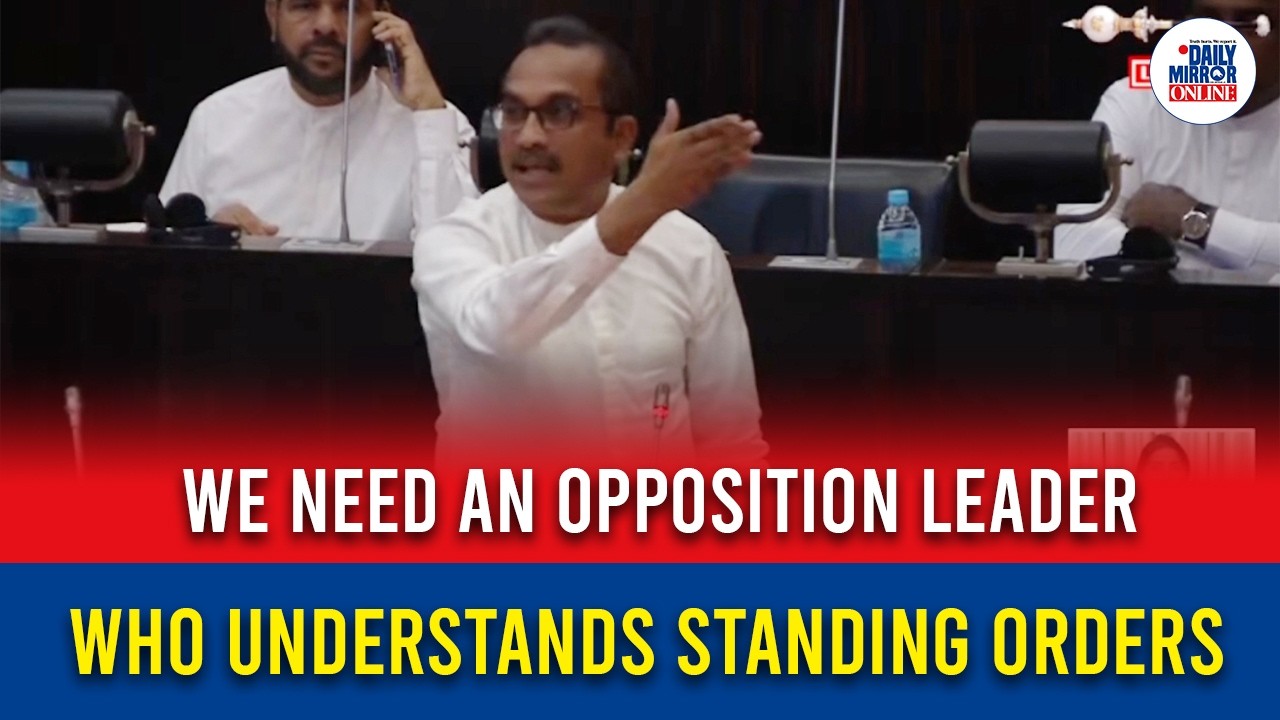 We need an Opposition Leader who understands Standing Orders