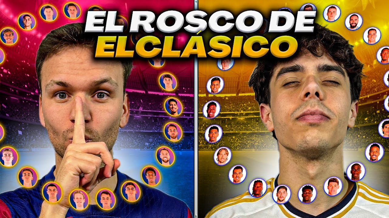EL ROSCO de POST UNITED: Edición ELCLÁSICO *NIVEL EXTREMO*