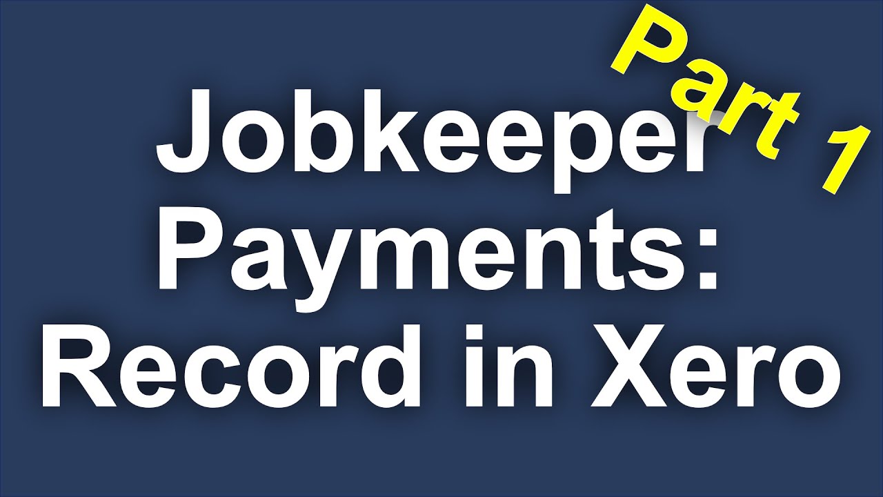 Запись платежей Jobkeeper в Xero