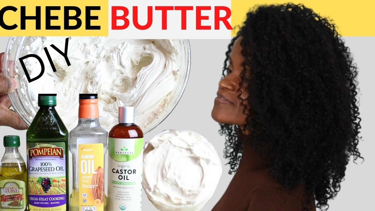 DIY CHEBE BUTTER | CHEBA OIL | HEALTHY LONGER HAIR
