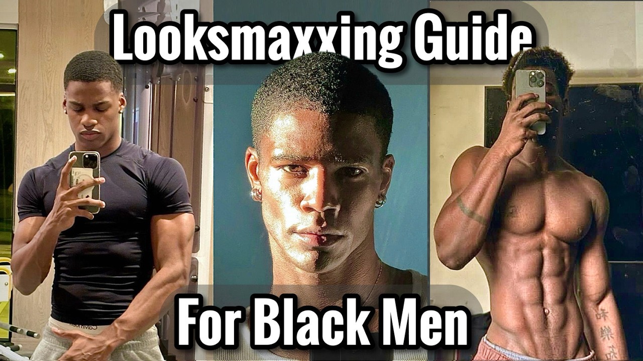 The ONLY Looksmaxing Guide Black Men Actually Need