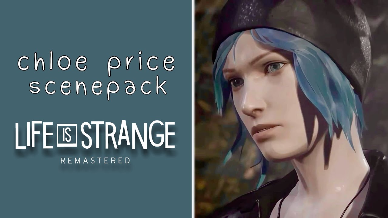 chloe price | lis remastered | editing scenepack