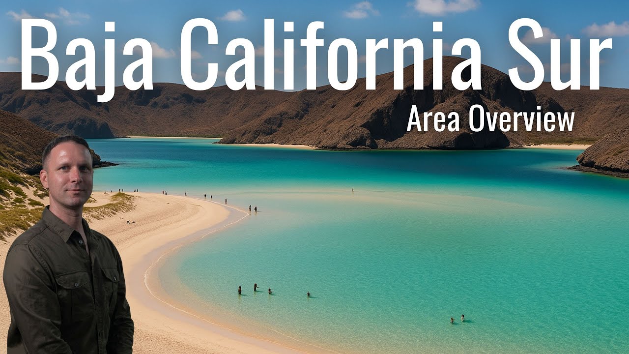 Baja California Sur, Mexico Overview