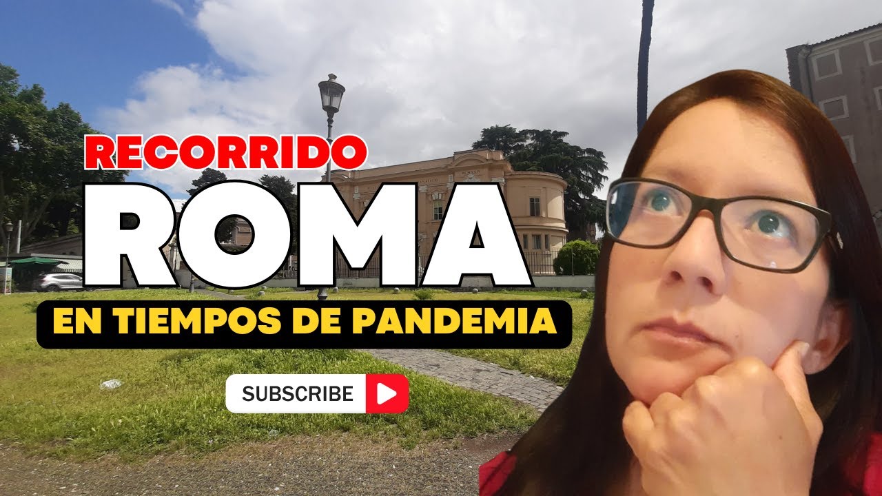 Como fue Roma en TIEMPOS de Pandemia 😮2020