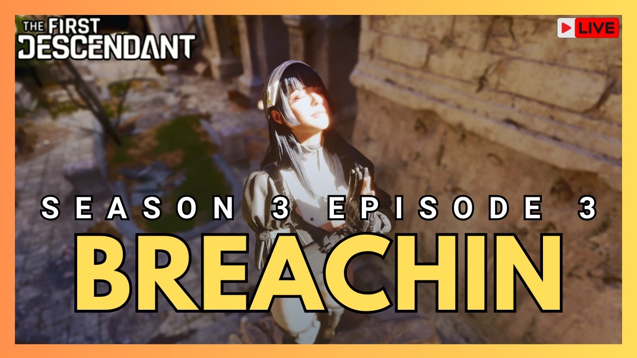 WE GOTTA GET THE GOOP SEASON 3 EPISODE 3 l The First Descendant Build Guide