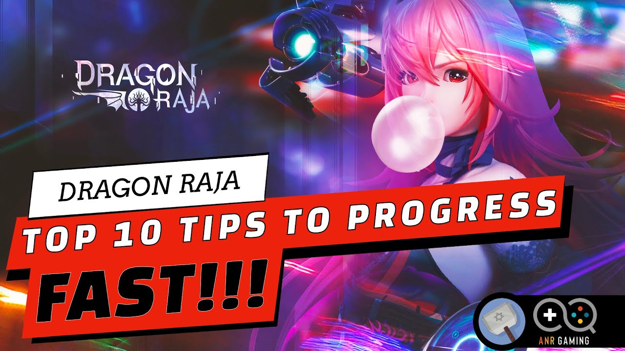 10 PRO TIPS TO PROGRESS QUICK!! : Dragon Raja
