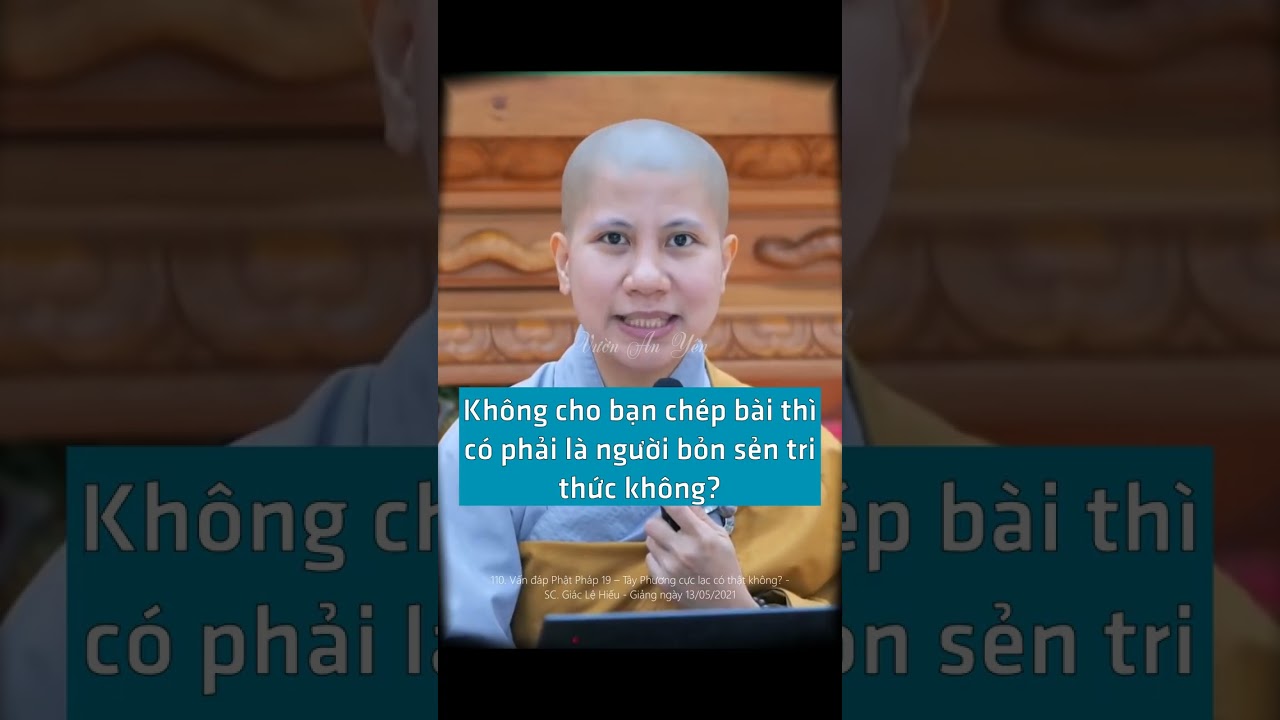Không cho bạn chép bài thì có phải là người bỏn sẻn tri thức không? | Vườn An Yên