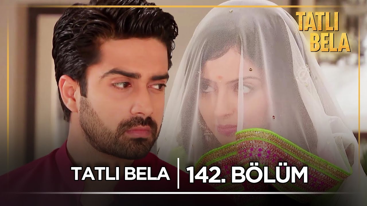 Tatlı Bela Hint Dizisi  | 142. Bölüm (Kısa Versiyon)