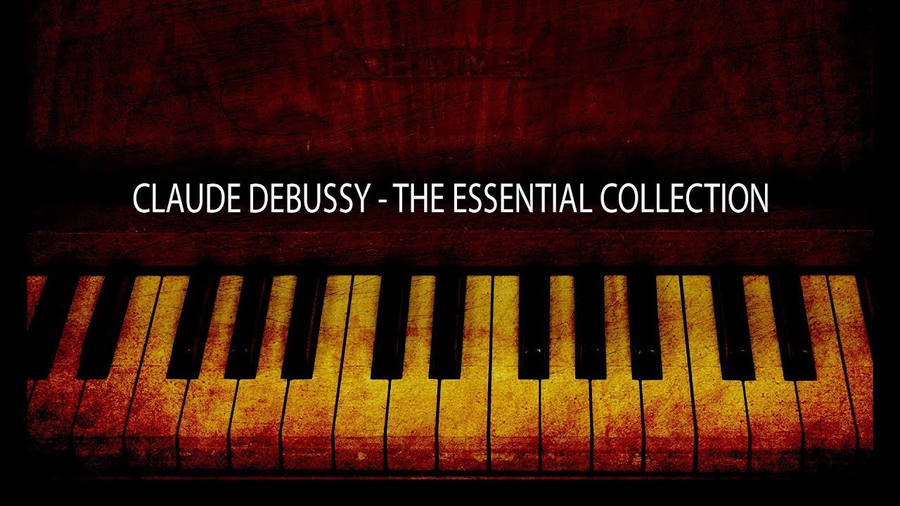 Claude Debussy - The Essential Collection