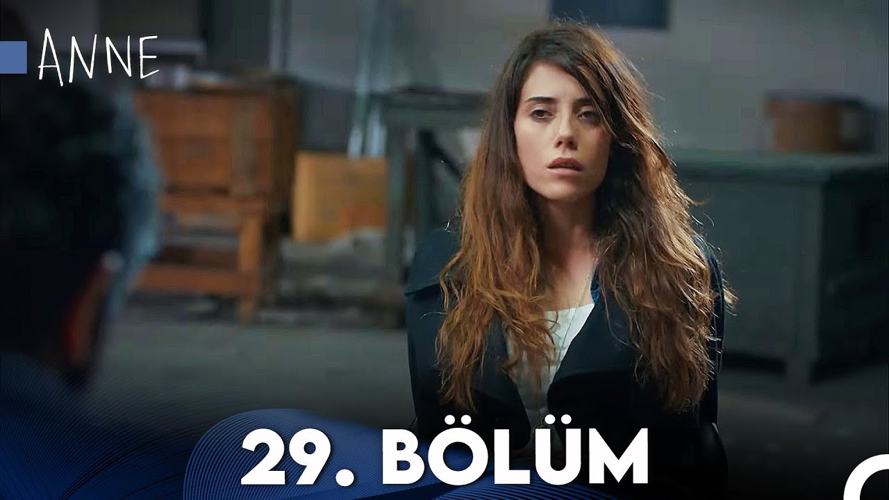 Anne 29. B&ouml;l&uuml;m HD