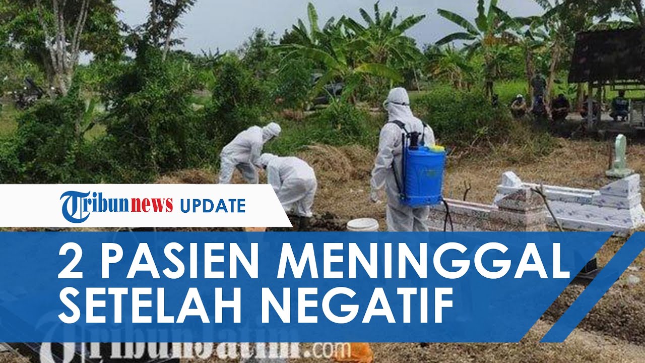 Penjelasan Ahli Mengenai 2 Pasien Corona yang Meninggal Setelah Dinyatakan Sembuh