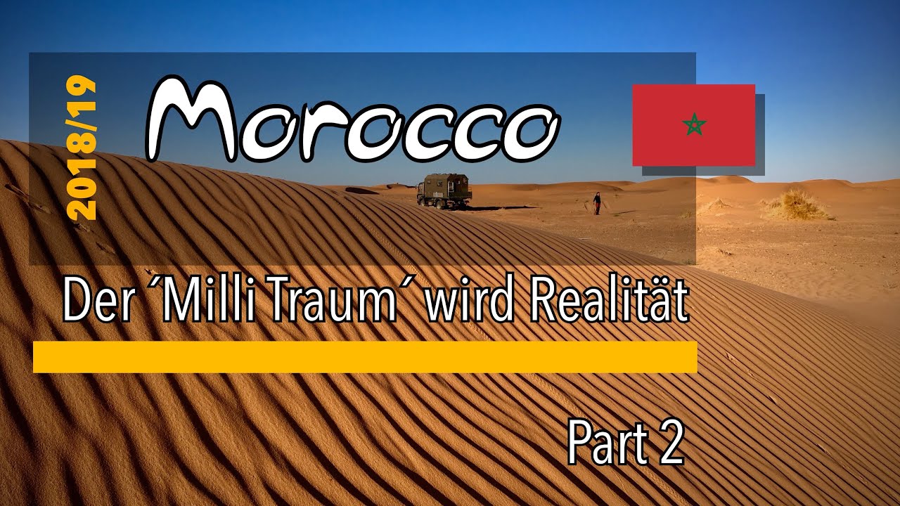 ` Round Maroc mit Milli `               # Part 2               ( Mercedes-Benz 1017A )