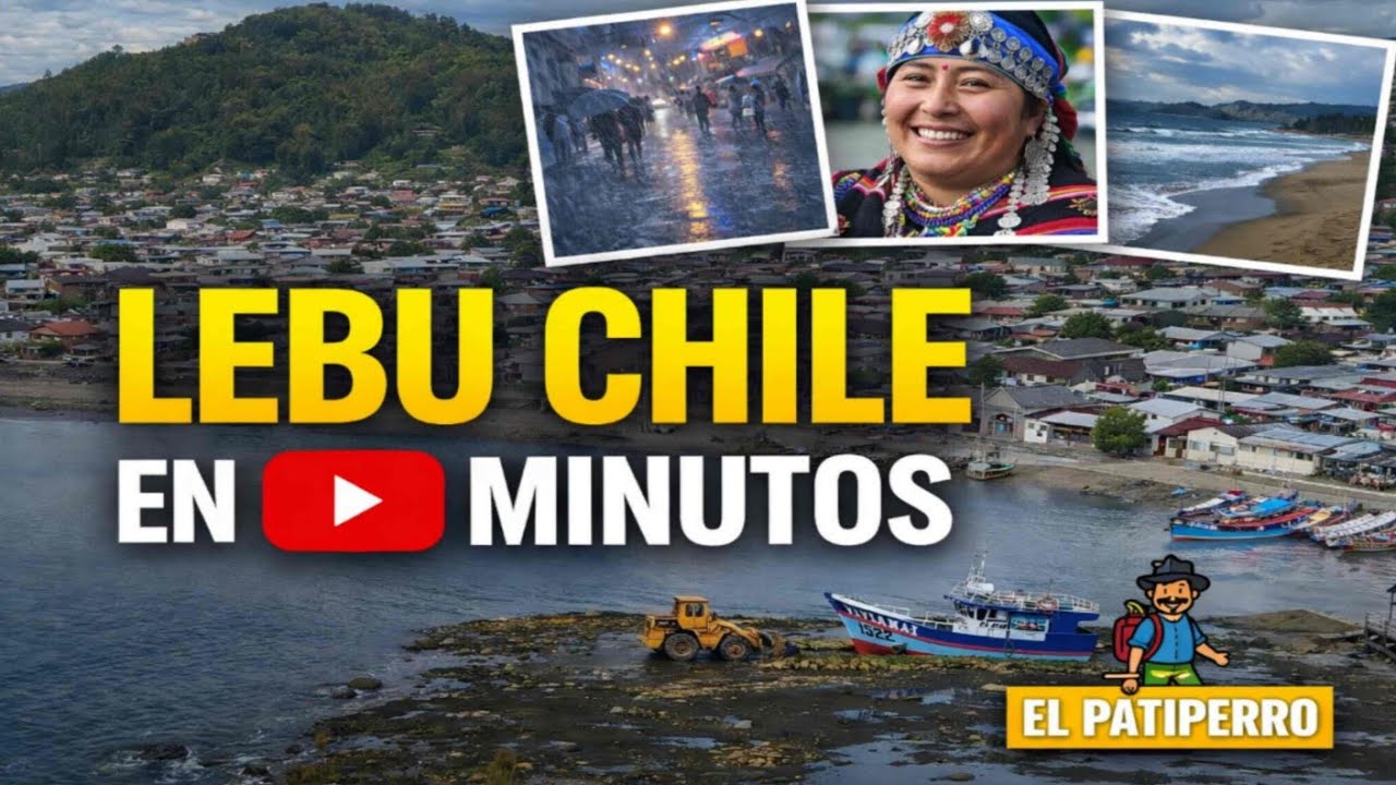 Lebu Chile en 11 Minutos – Playas, Lluvia, Cultura Mapuche y Vida Costera | El Patiperro