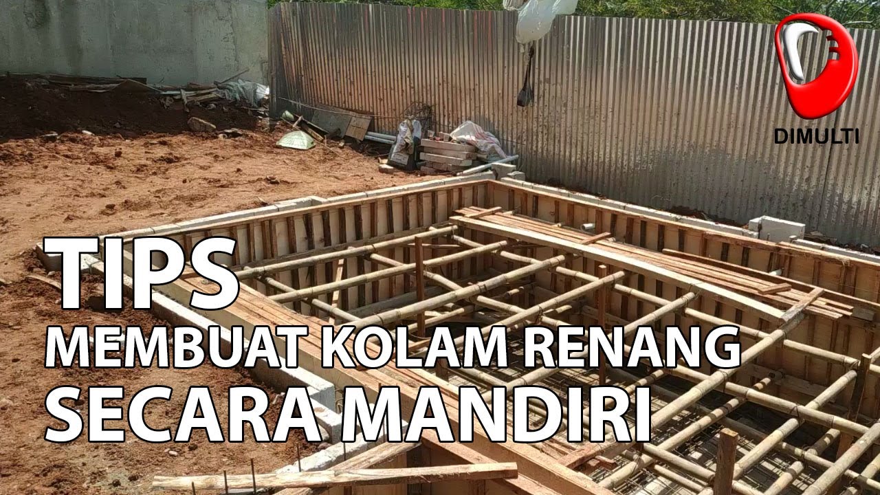 TIPS MEMBUAT KOLAM RENANG SENDIRI