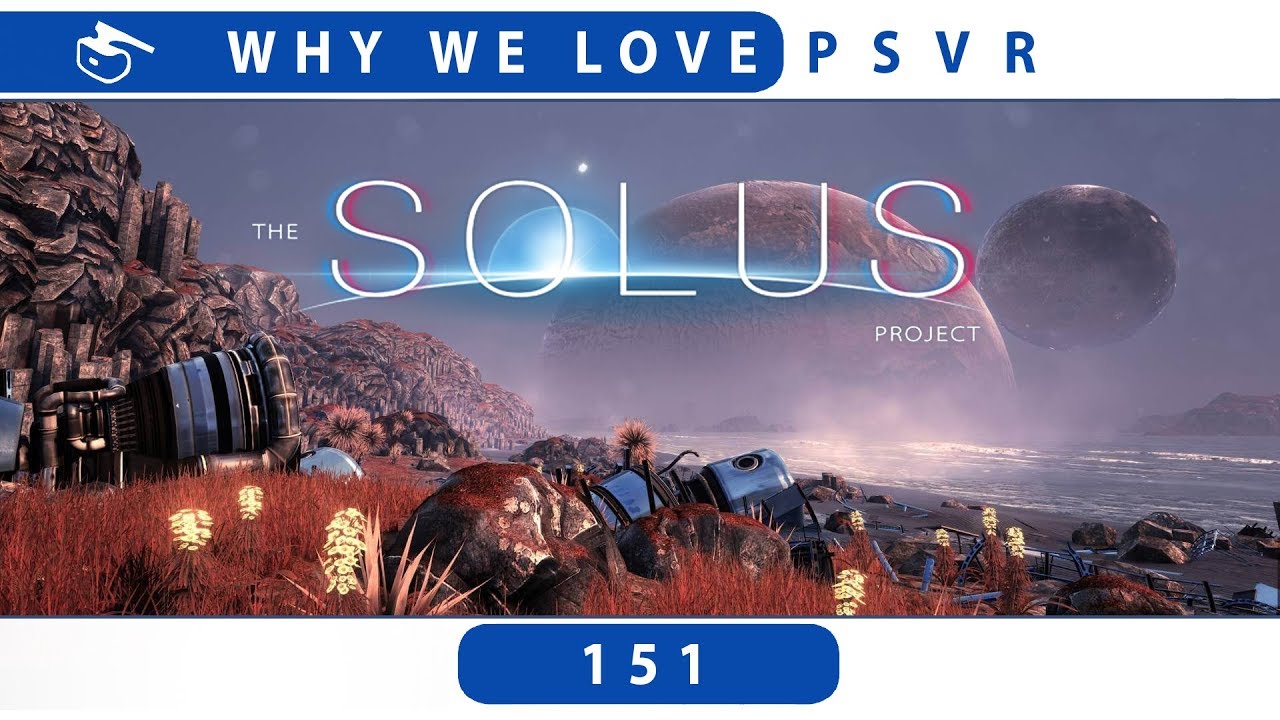 The Solus Project | PSVR Review Discussion