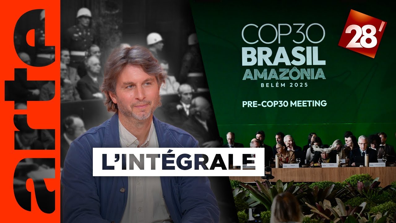 Le proc&egrave;s de Nuremberg par Alfred de Montesquiou / La COP30 au Br&eacute;sil | 28 minutes | ARTE