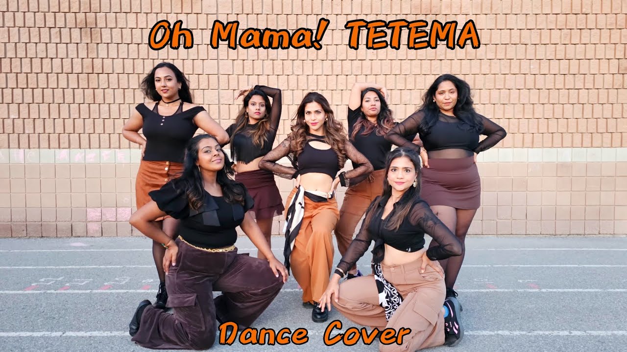 Oh Mama! TETEMA | Dance Cover | 