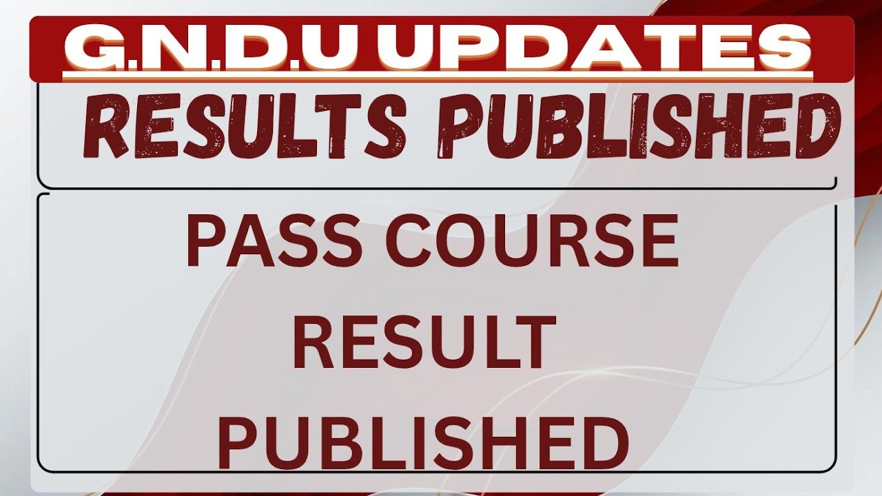 GNDU RESULT NEWS TODAY # PASS COURSE RESULTS #gnduresultnewstoday #gnduexamnews #resulttodayupdate 