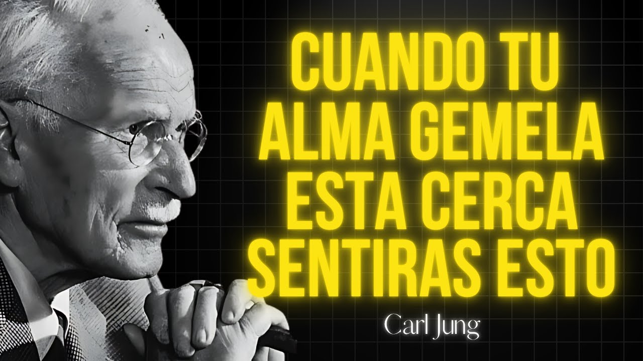 Cómo Saber Si Esa Persona Es Para Ti | Carl Jung y Las Almas Gemelas