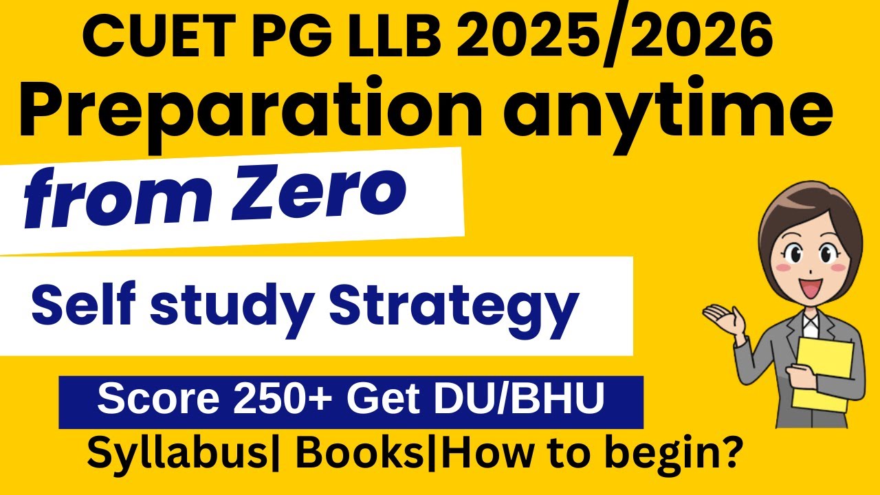 CUET PG LLB 2025 Preparation Strategy Complete Information|DU 3 years Law entrance Syllabus, Book