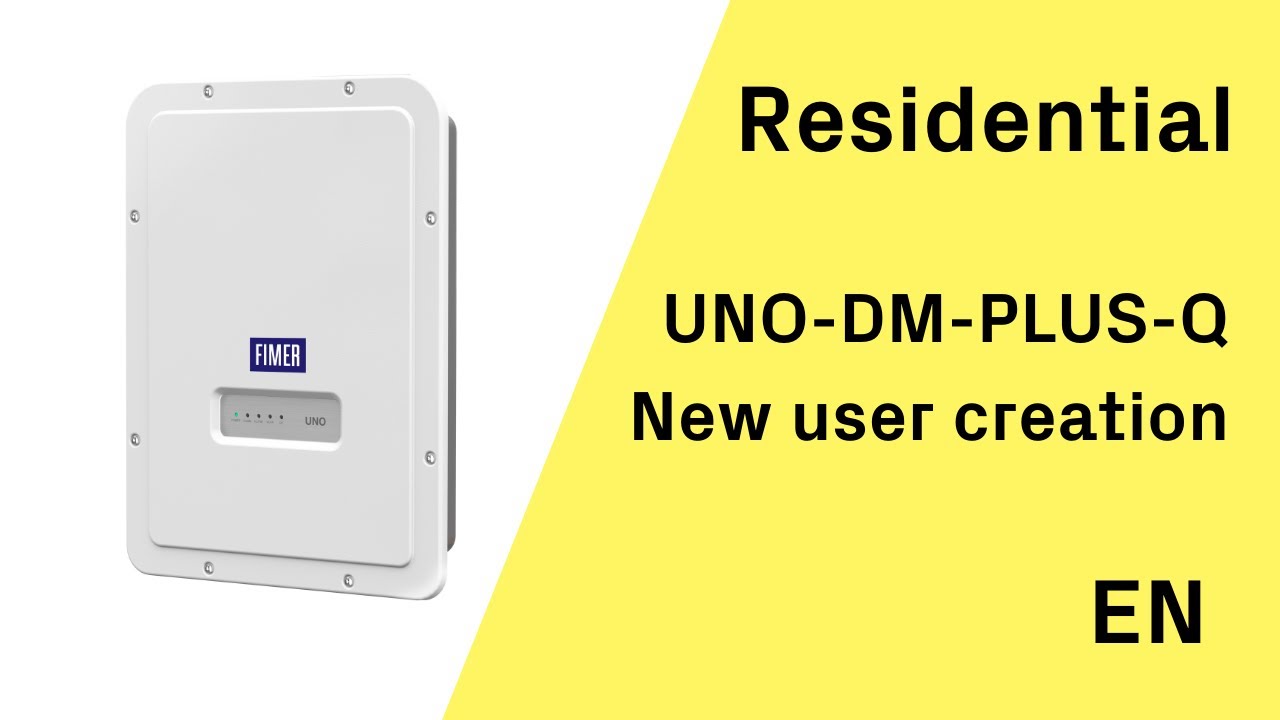 FIMER - UNO-DM-PLUS-Q Web UI - New user creation - EN