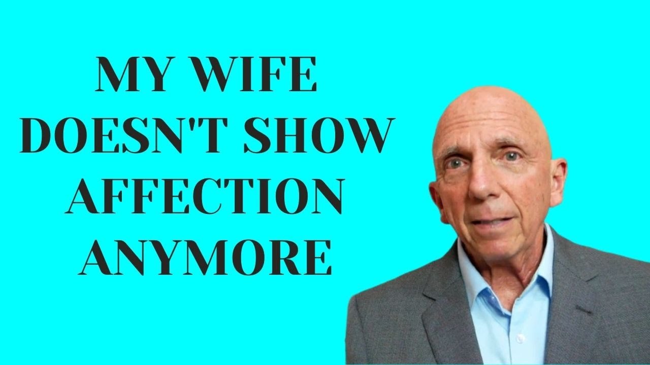 My Wife Doesn’t Show Affection Anymore