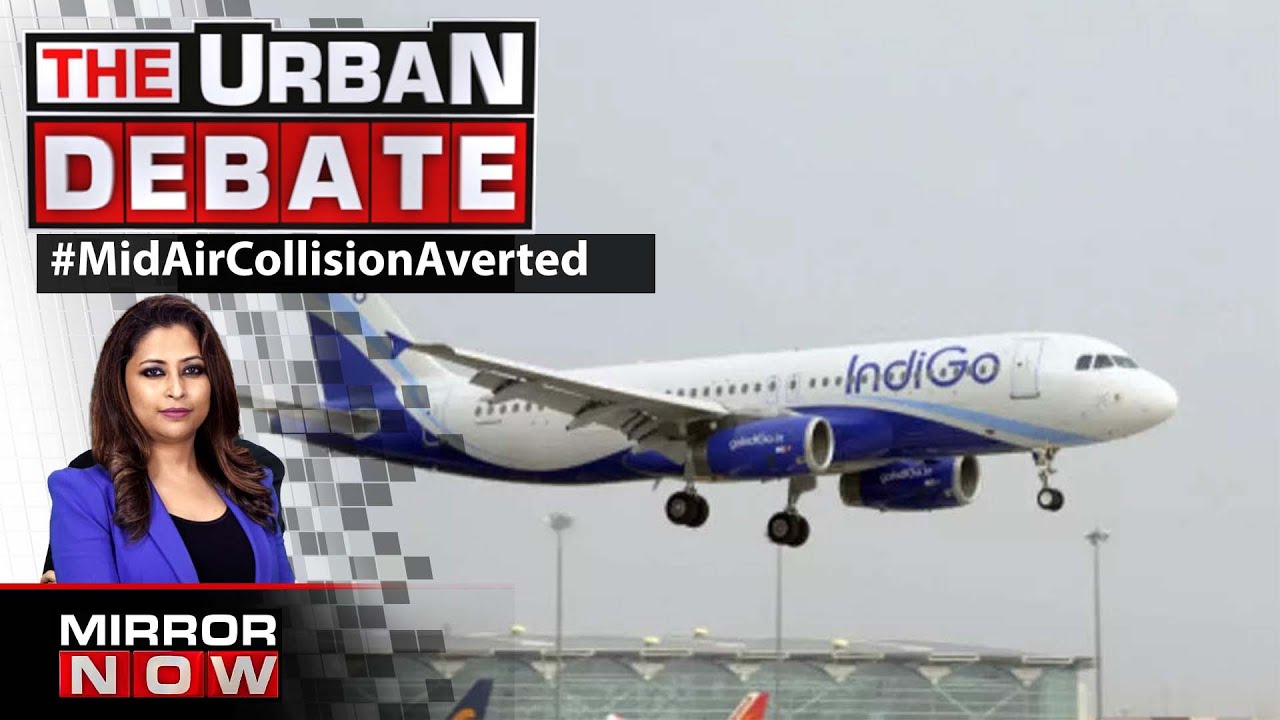 What Should You Know About The Near-Miss Air Collision Of Airplanes Near Bengaluru?|The Urban Debate