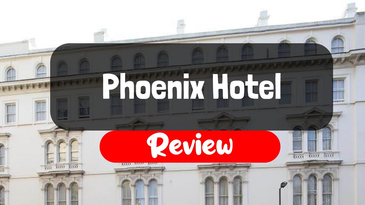 Phoenix Hotel Review - Is This London Hotel Worth It?