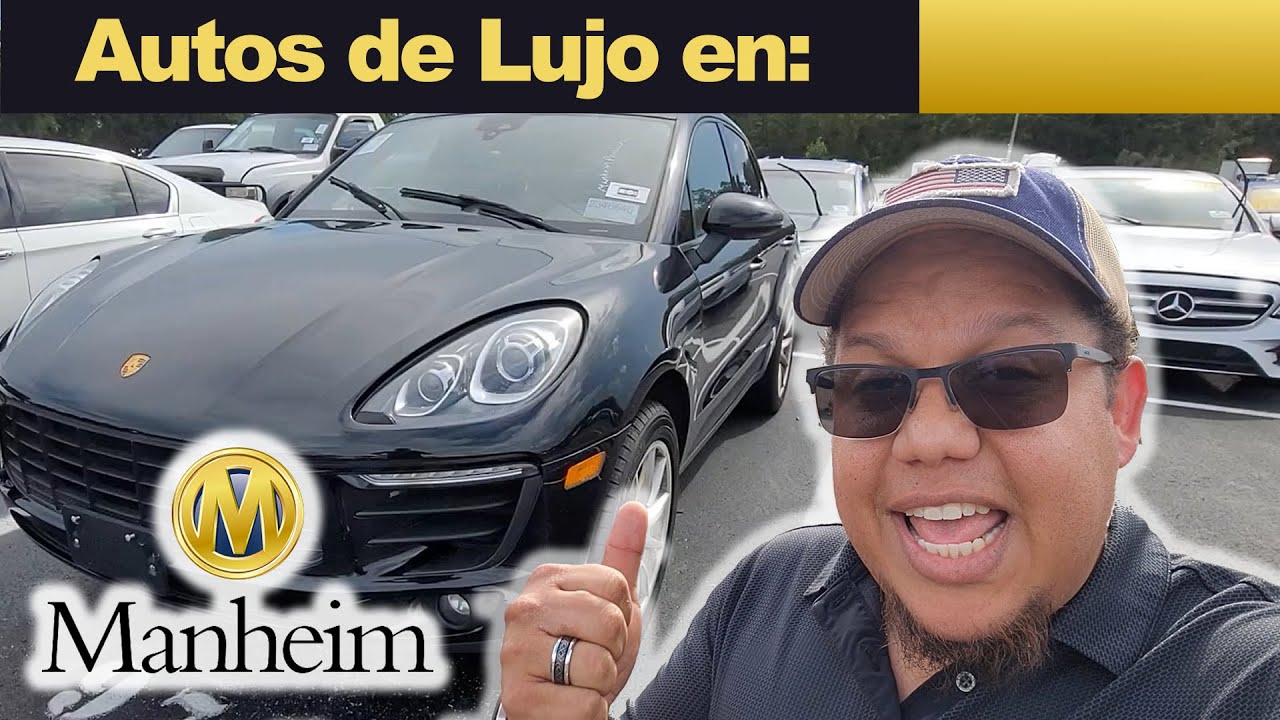 Comprando autos de lujo en Manheim