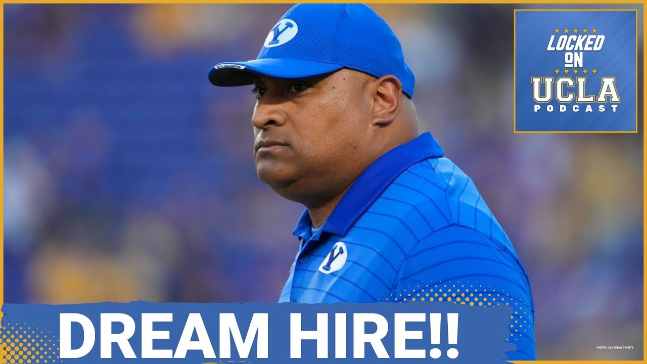 SCOOP: Kalani Sitake EMERGES as UCLA's DARKHORSE Target | Can Bruins AFFORD to STEAL BYU's Coach?