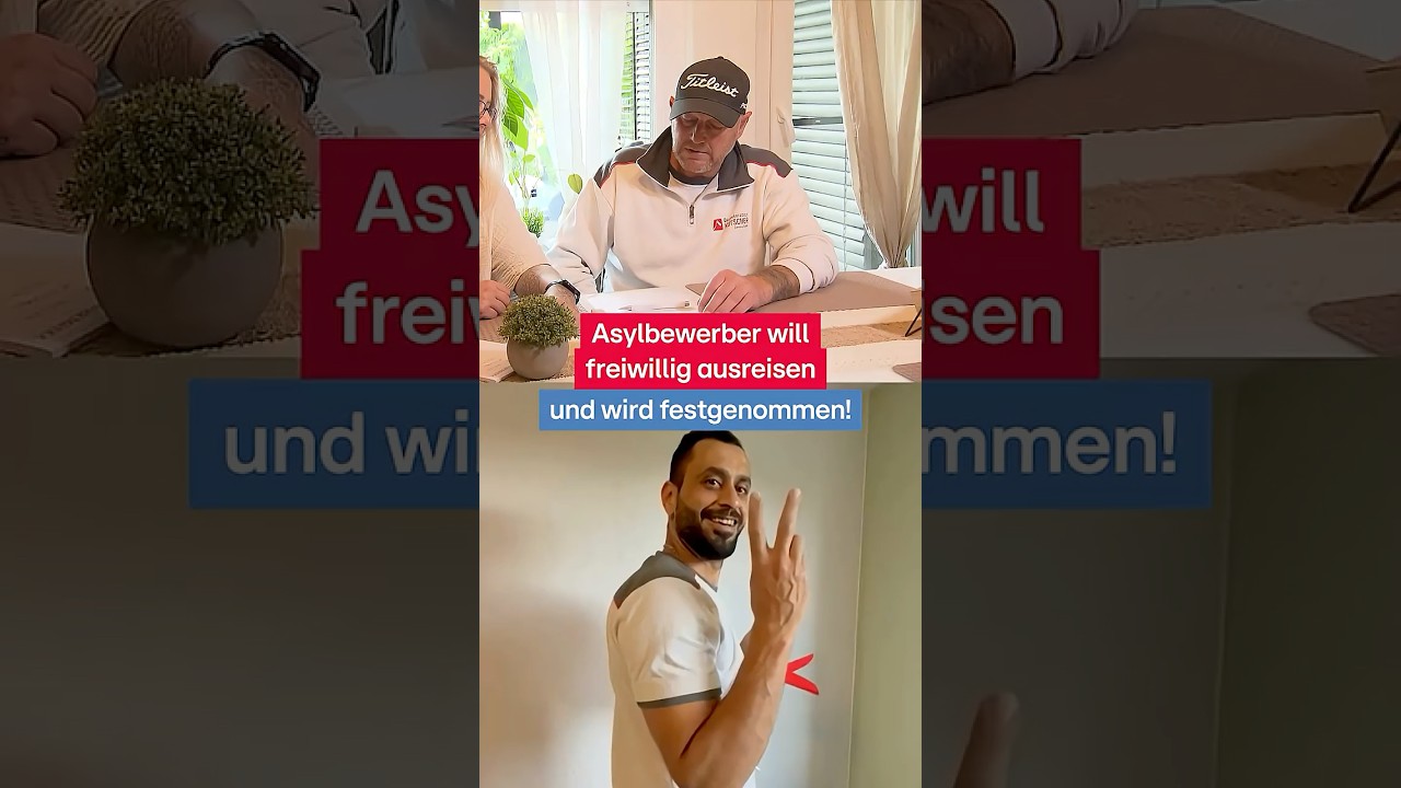 Asylbewerber will freiwillig ausreisen und wird festgenommen!