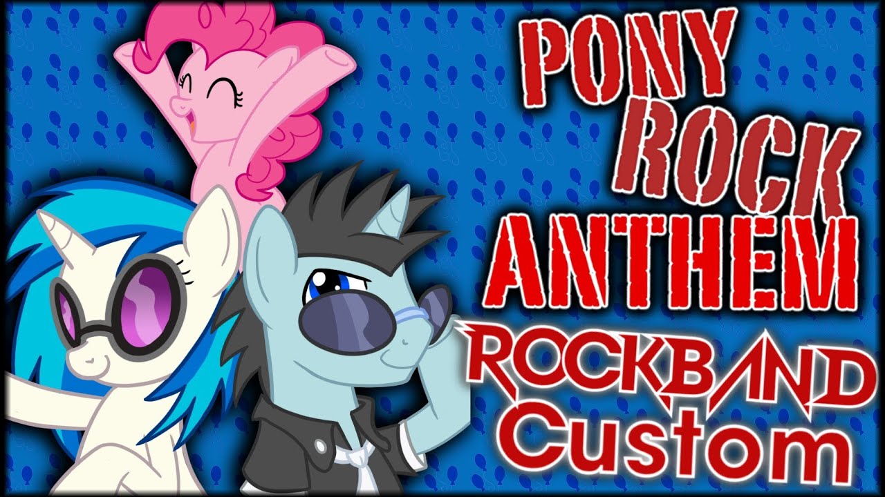 ShadyVox - Pony Rock Anthem - Rock Band 3 Custom
