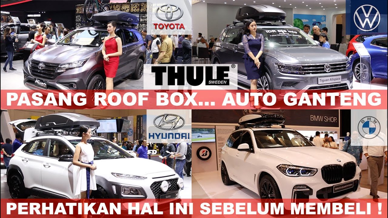 TIPS PILIH ROOF BOX MOBIL (Thule) Untuk Mudik & Touring