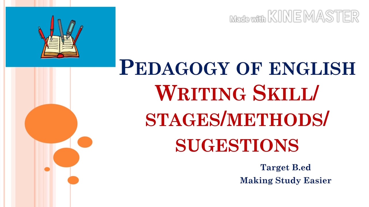 Pedagogy of English l Writing Skill