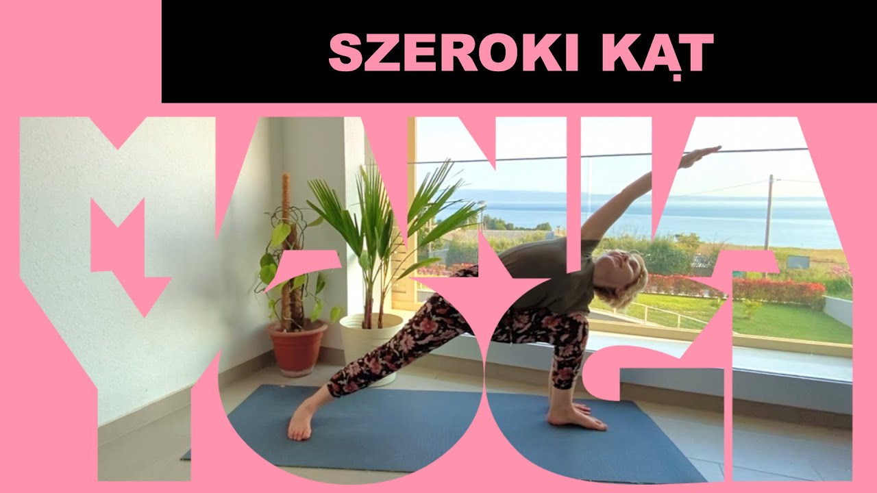 Mania Yogi &ndash; Atlas Asan #4 - Szeroki kąt
