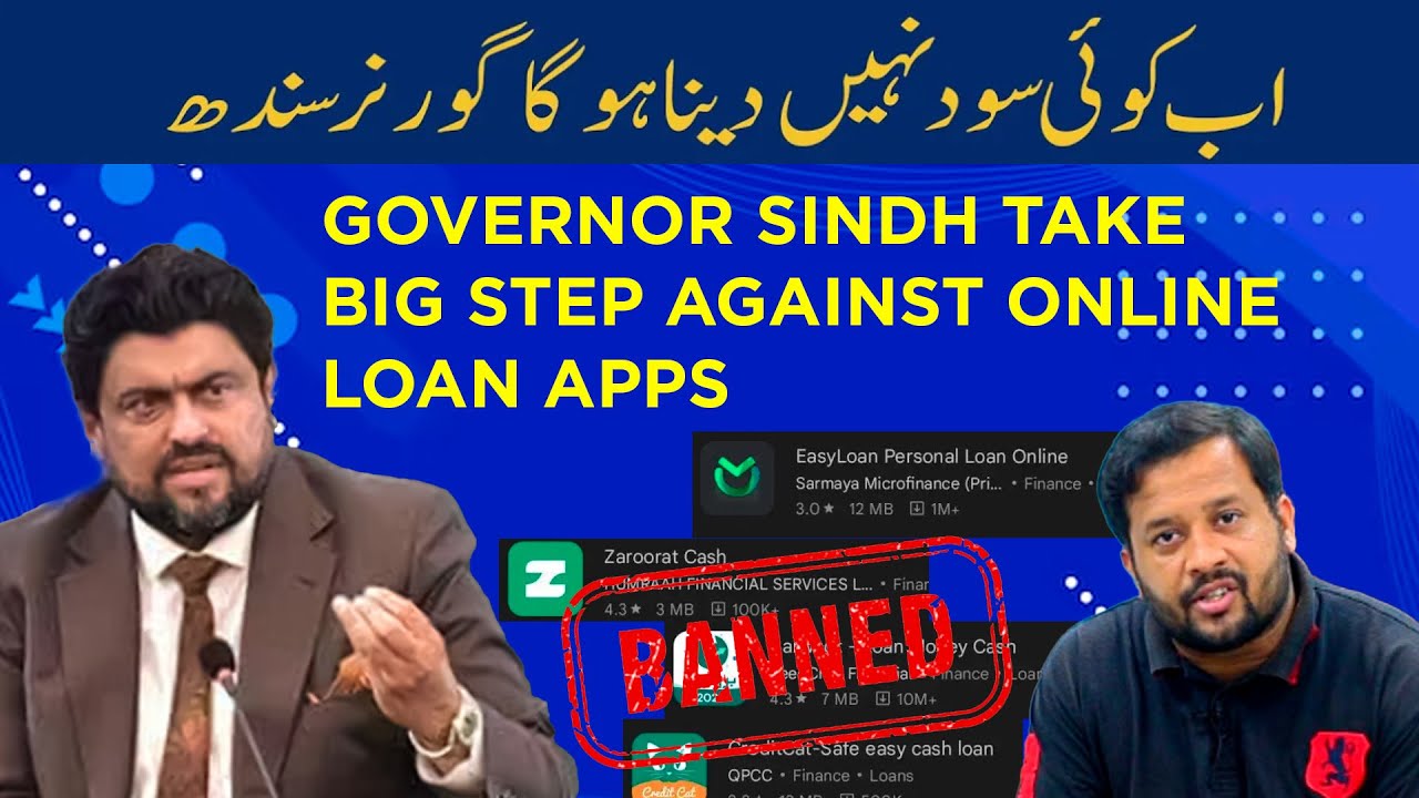 governor sindh take big step against online loan apps